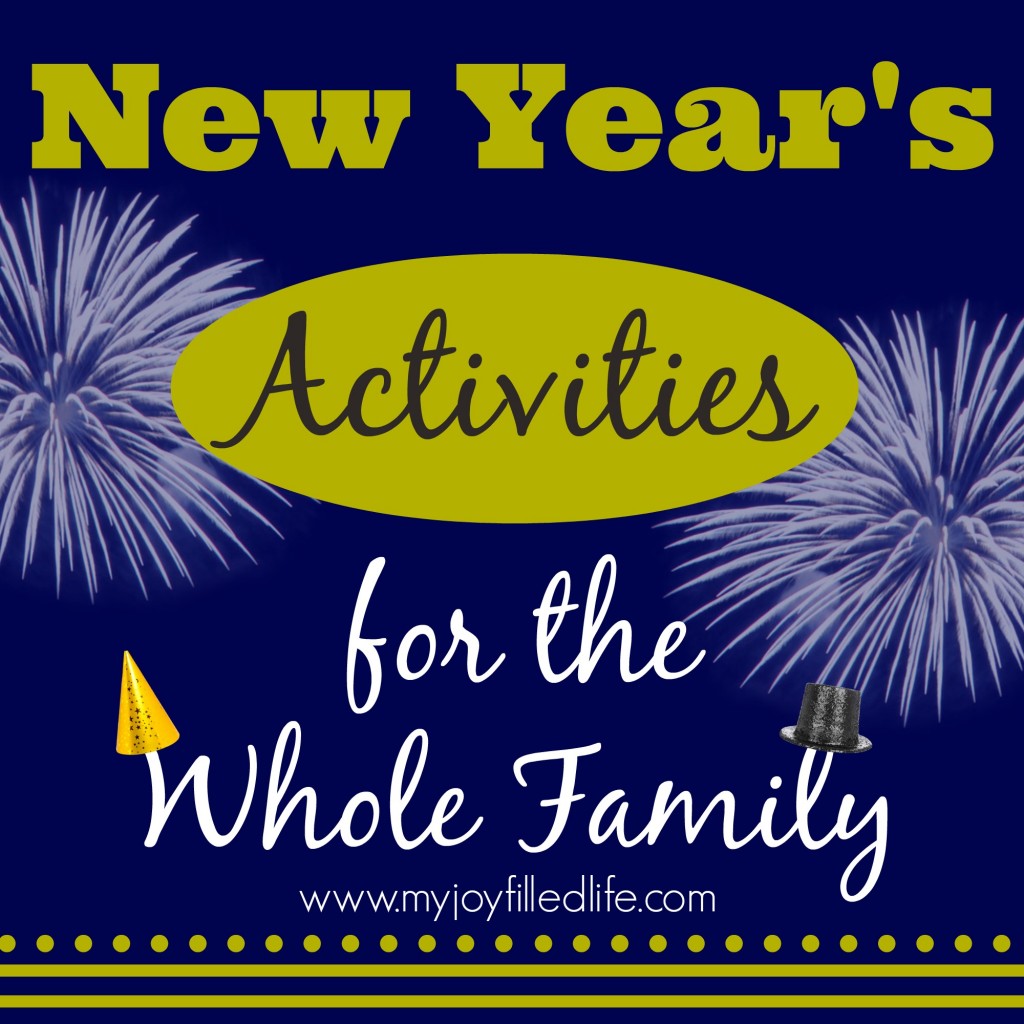 new year activities new year s activities for the whole family my new year activities new year s activities for the whole family my