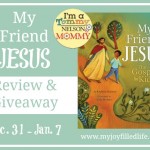 My Friend Jesus: The Gospel for Kids – a Review