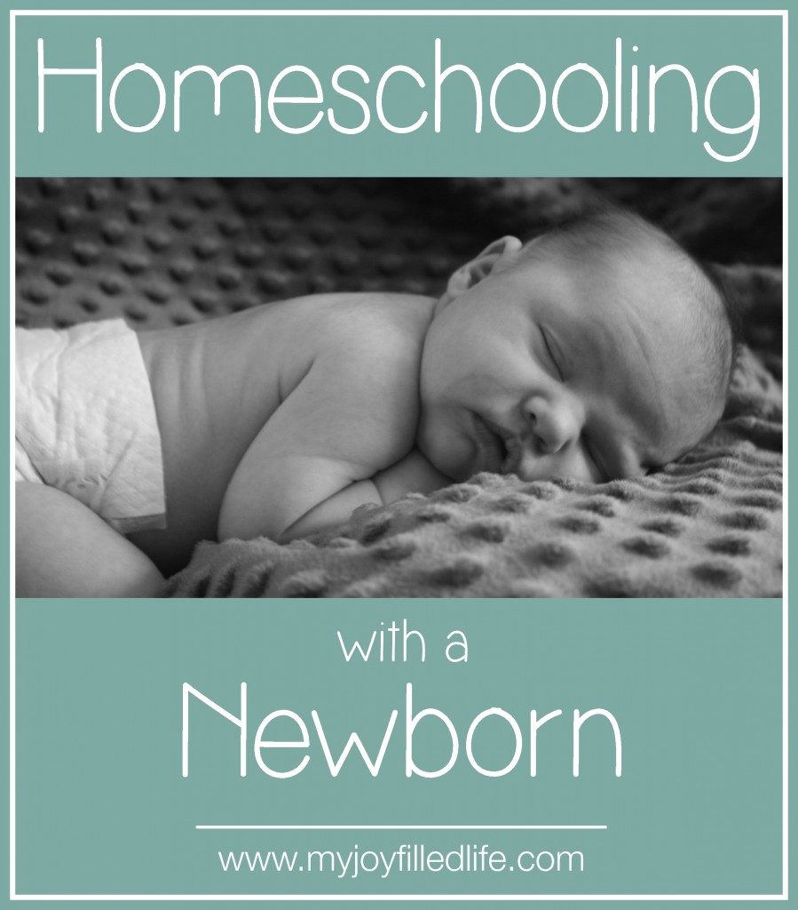 Homeschooling with a Newborn
