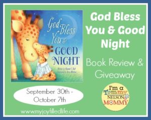 God Bless You & Good Night {review & Giveaway} 9/30-10/7