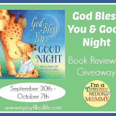 God Bless You & Good Night {review & Giveaway} 9/30-10/7