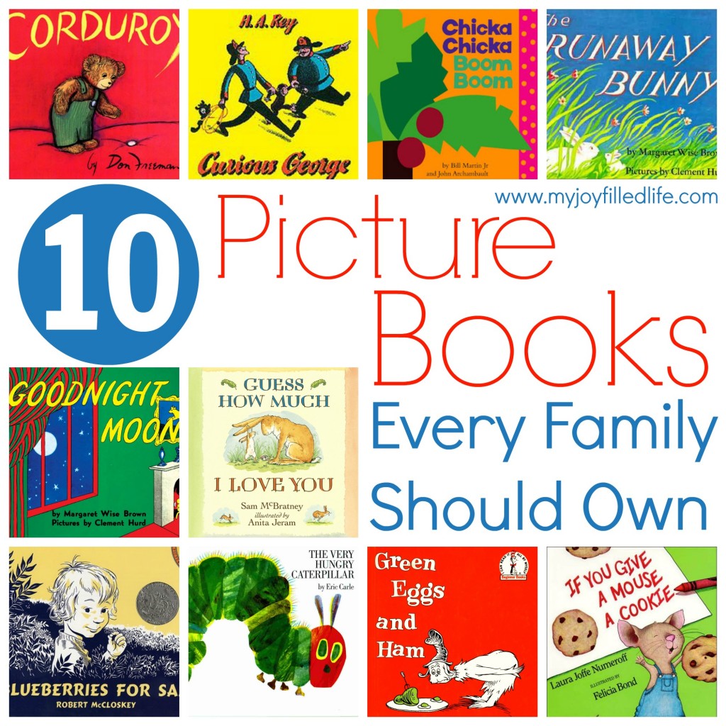 10 Picture Books Every Family Should Own