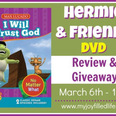 Hermie & Friends I Will Trust God DVD Review and Giveaway