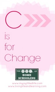 C is for Change
