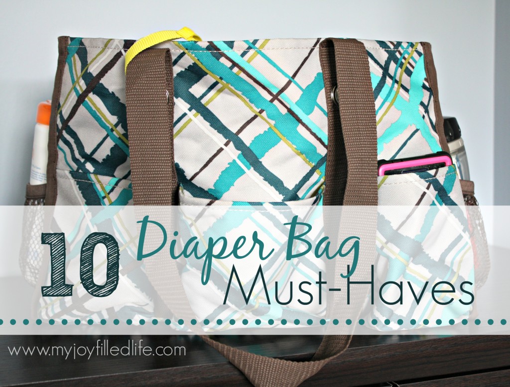 10 Diaper Bag Must-Haves