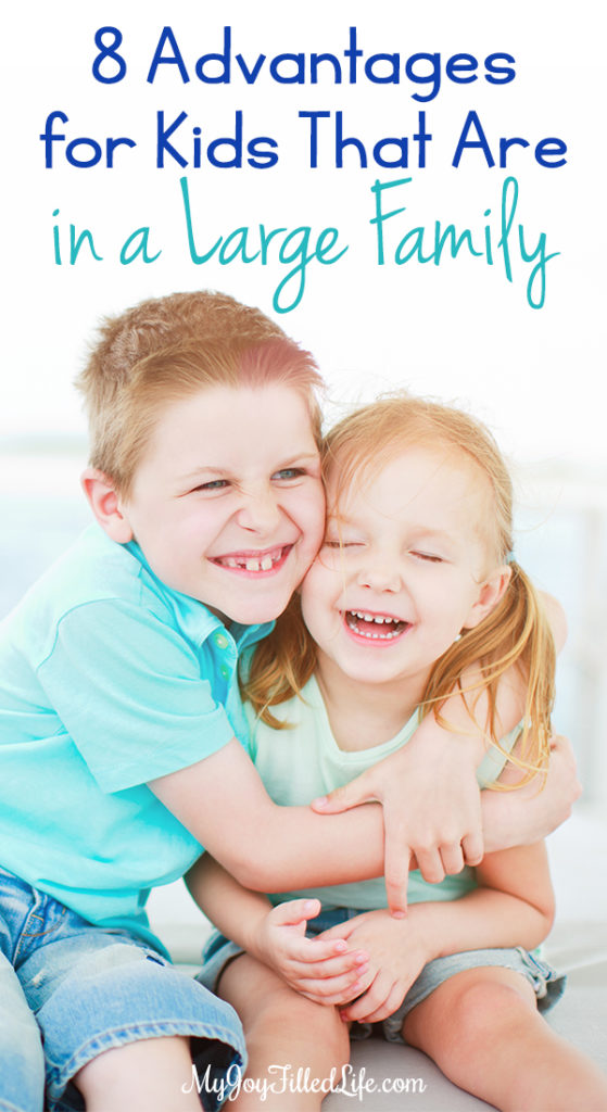 Being part of a large family isn't always easy, but it is definitely a blessing! Here is a list of Eight Advantages for Kids That Are in a Large Family. #largefamily #siblings 