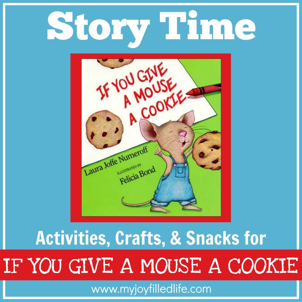 If you give a mouse a cookie story time