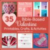 35 Bible-Based Valentine Printables, Crafts, &amp; Activities - My Joy ...