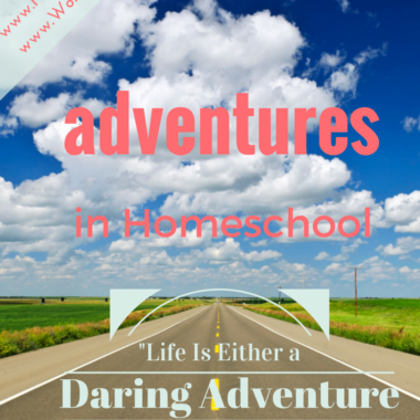 Adventures in Homeschooling - Inspiration, encouragement, and tips on taking your homeschool outside your four walls and into the world.