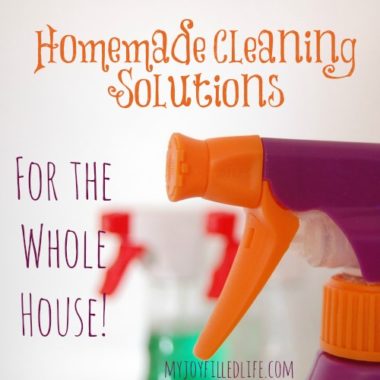 Homemade Cleaning Solutions for the Whole House