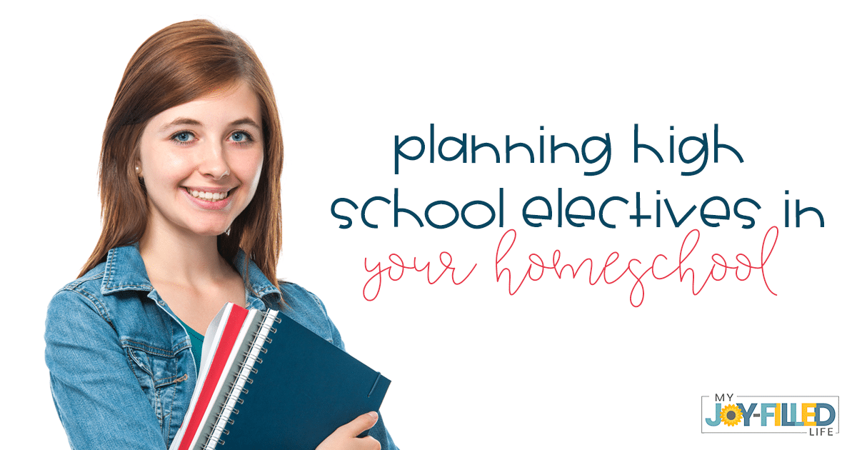 High School Electives For Homeschoolers