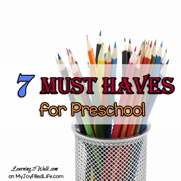 7 must haves for preschool