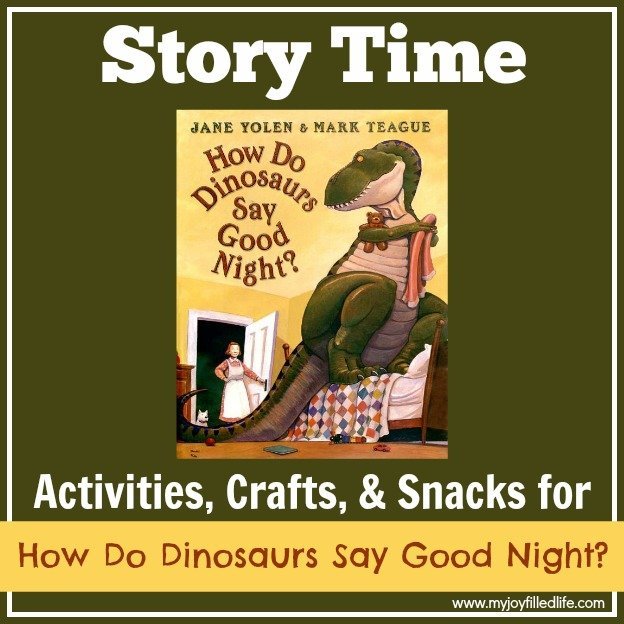 How Do Dinosaurs Say Goodnight?