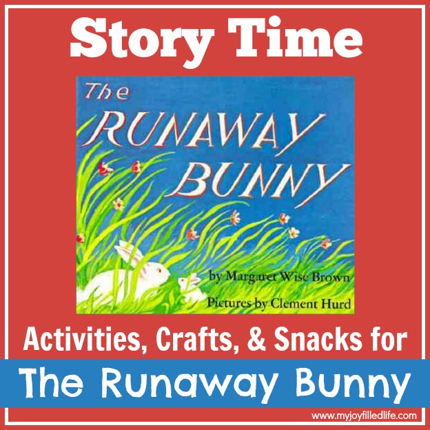 the runaway bunny  story time activities  my joyfilled life