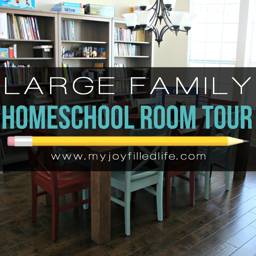 Large Family Homeschool Room Tour - My Joy-Filled Life