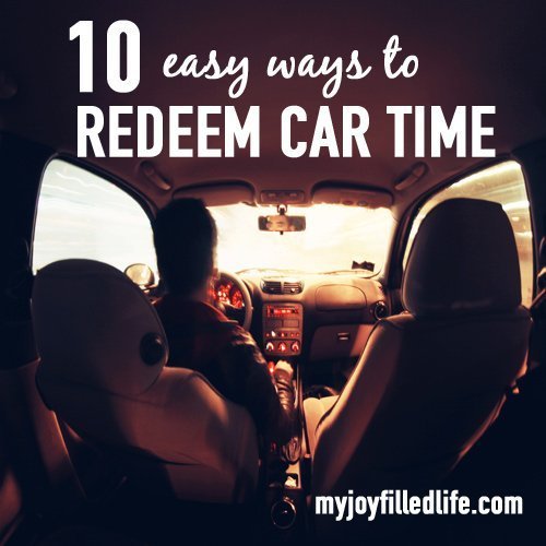 We're in the car a lot! I'm guessing you are too? Here's 10 ways we redeem car time and make it a valuable and important part of our homeschool day.