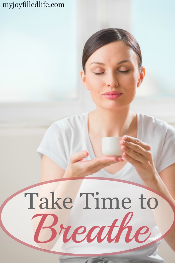 Take Time to Breathe - By Misty Leask