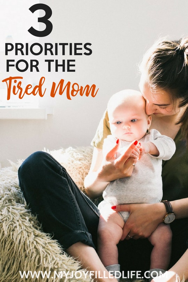 It is hard to focus on what matters and meet the needs of your family when you are constantly a tired mom. It's important to focus on these priorities, so you can be your best.