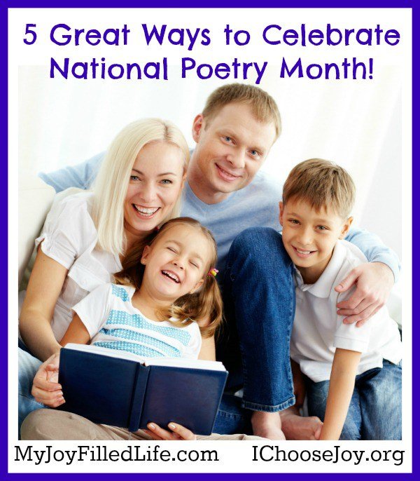5 Great Ways to Celebrate National Poetry Month