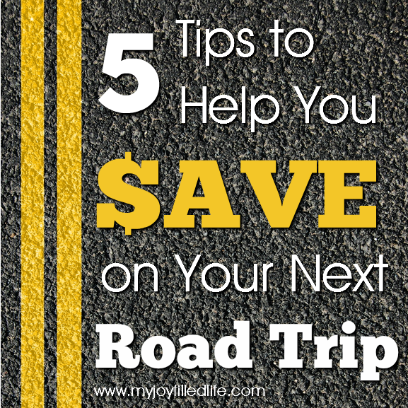 5 Tips to Help You Save on Your Next Road Trip