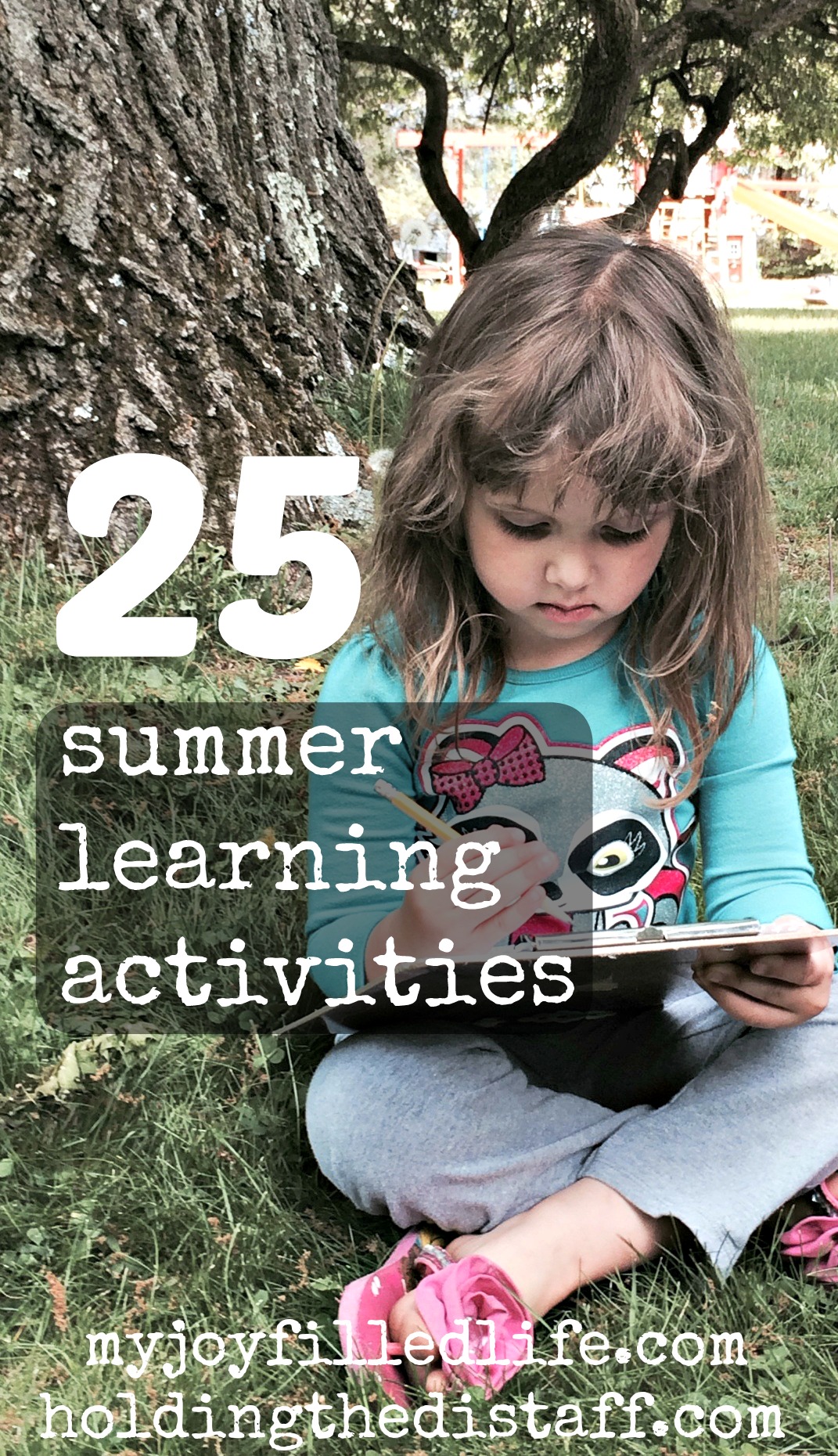 25 Summer Learning Activities: Fun ways to keep your kids engaged in academics even when their not technically doing "school."