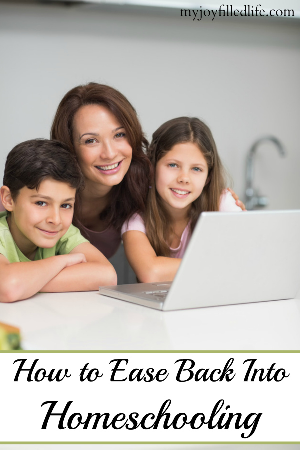 How to Ease Back into Homeschooling