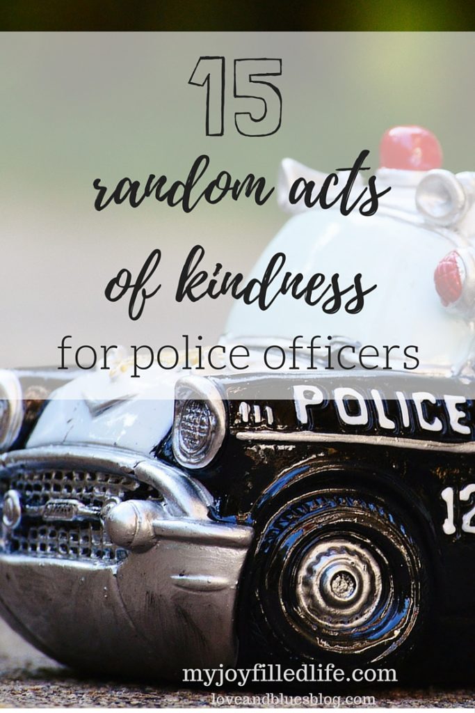 15 Random Acts of Kindness for Police Officers
