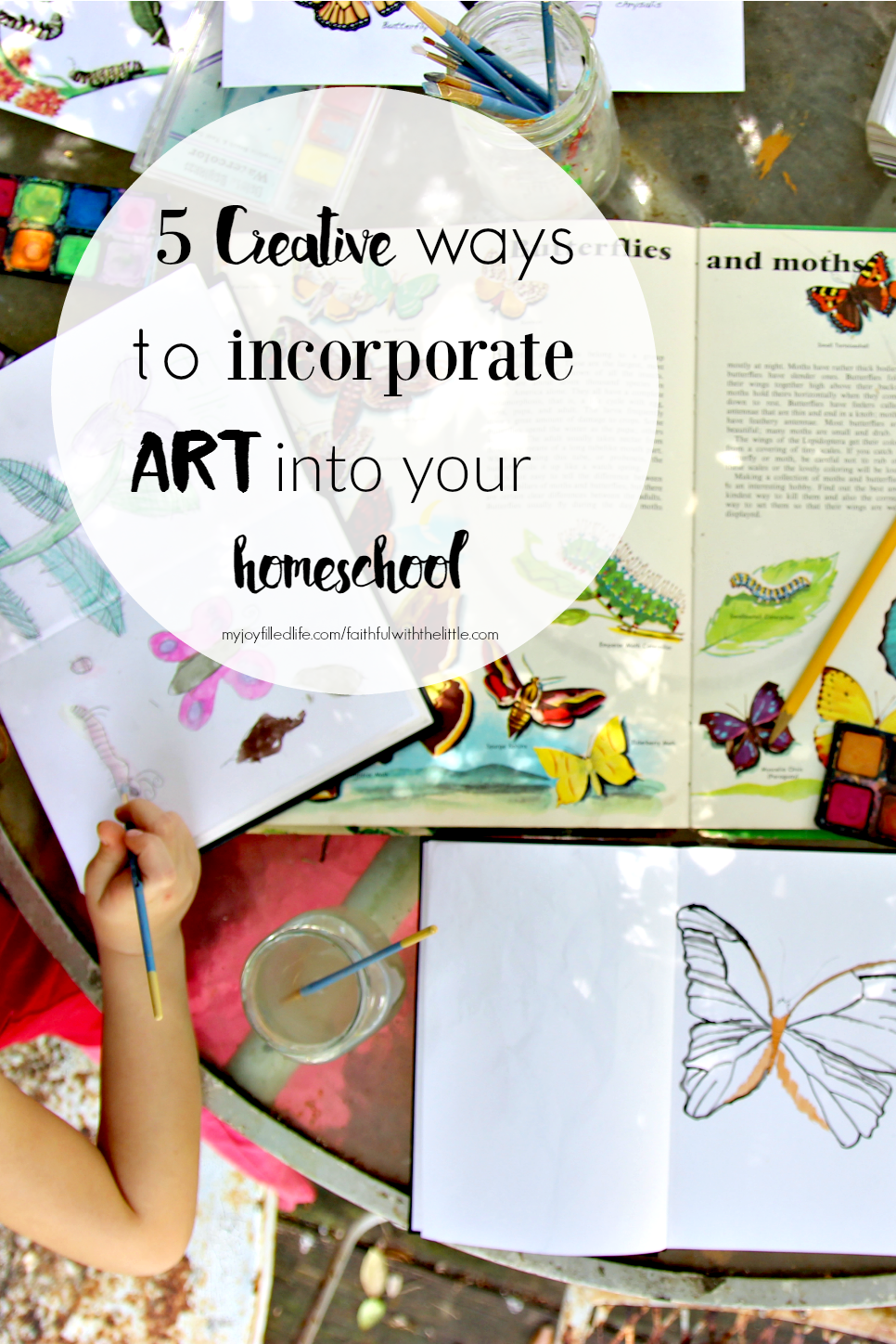 5 Creative Ways to Incorporate Art into Your Homeschool