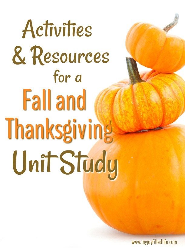 Activities and Resources for a Fall and Thanksgiving Unit Study