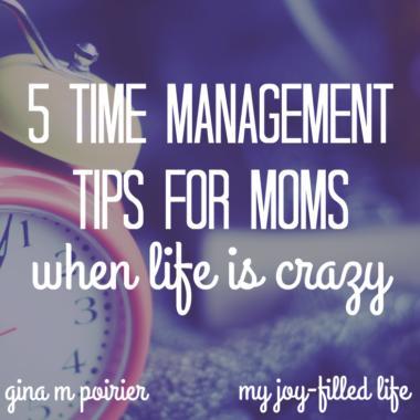 Time Management Tips for Moms