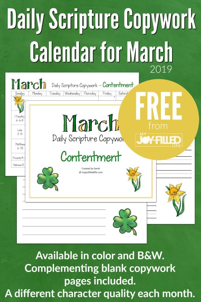 Printable scripture copywork calendar for March with the focus on CONTENTMENT. Includes complementing blank copywork sheets. #copywork #scripture #charactercopywork #freeprintable #homeschoolfreebie