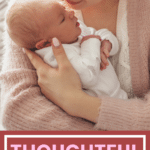 Thoughtful Ways to Bless a New Mom