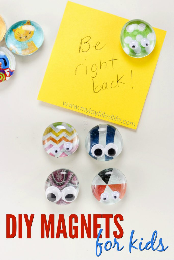 Cute DIY Magnets Kids Can Make - My Joy-Filled Life