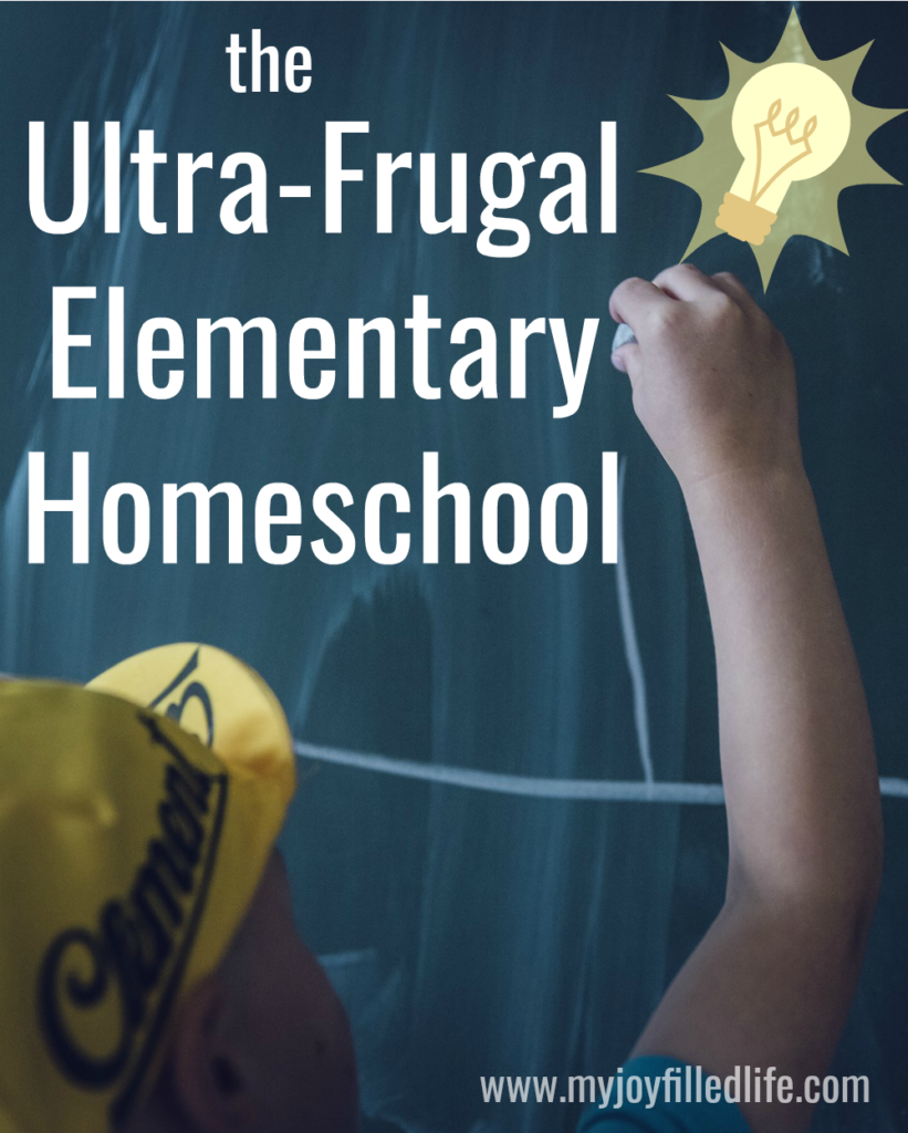 The Ultra Frugal Elementary Homeschool