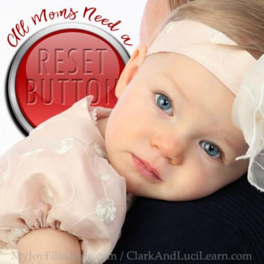 All Moms Need a Reset Button