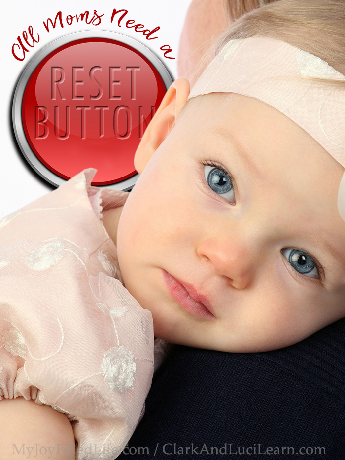 All Moms Need a Reset Button