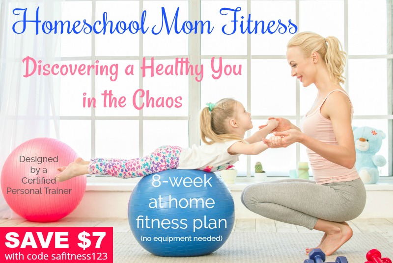 Homeschool Mom Fitness