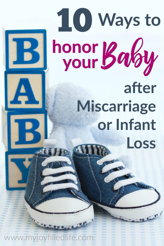 10 Ways to Honor Your Baby After Miscarriage or Infant Loss