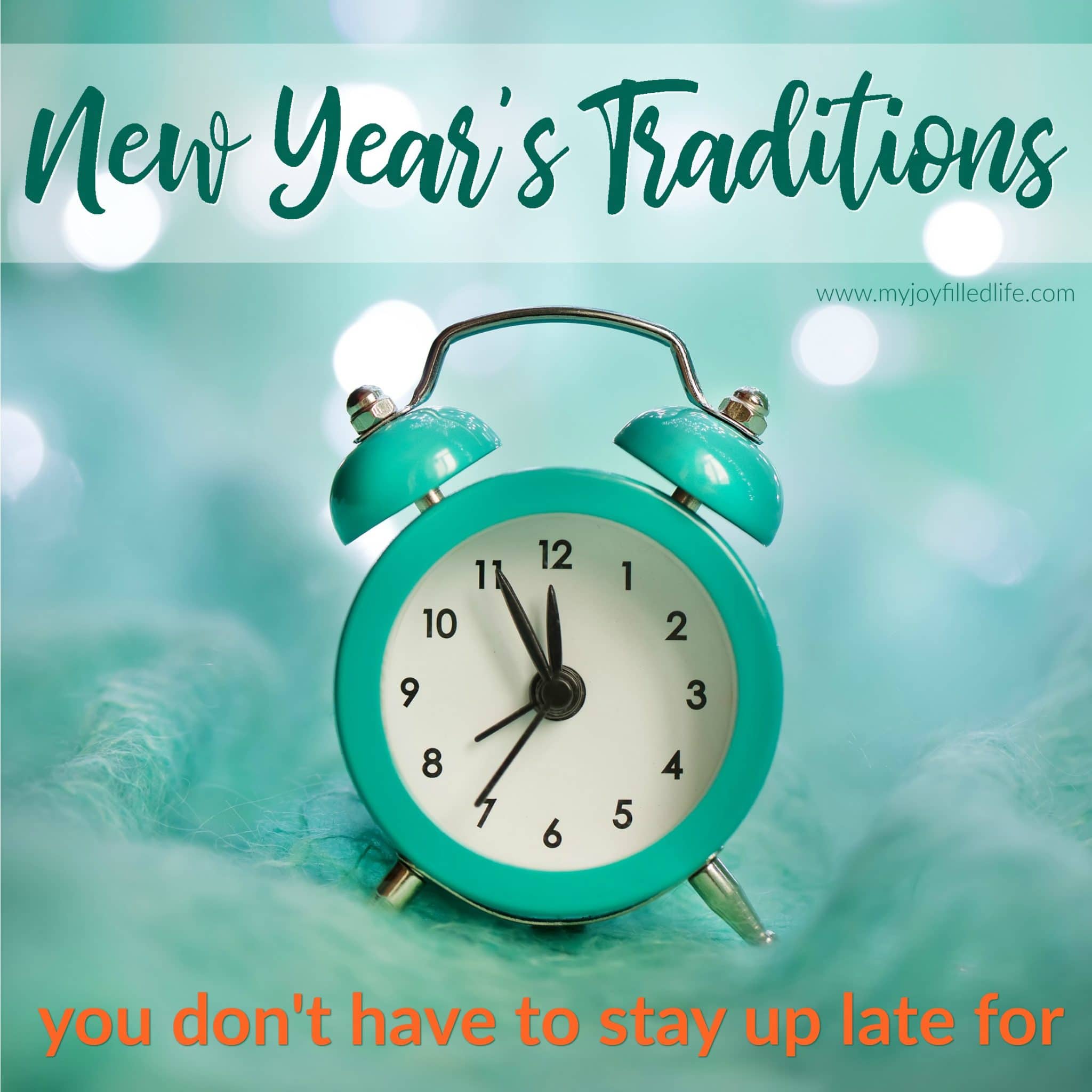 New Year’s Traditions You Don’t Have to Stay Up Late For