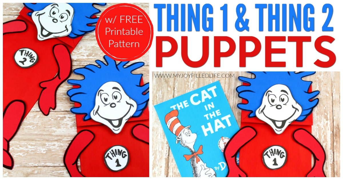 thing 1 thing 2 puppets w free printable pattern my joy filled life