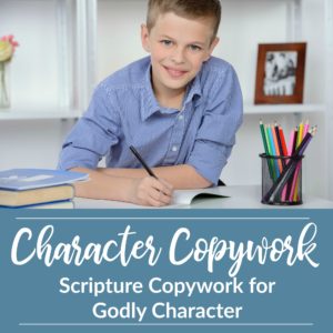 Character Copywork