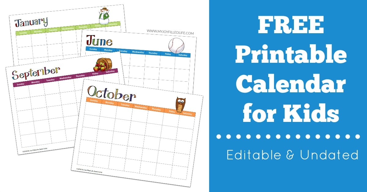 Free Printable Calendar For Kids Editable Undated My Joy Filled Life