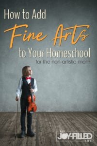 Adding Fine Arts to Your Homeschool
