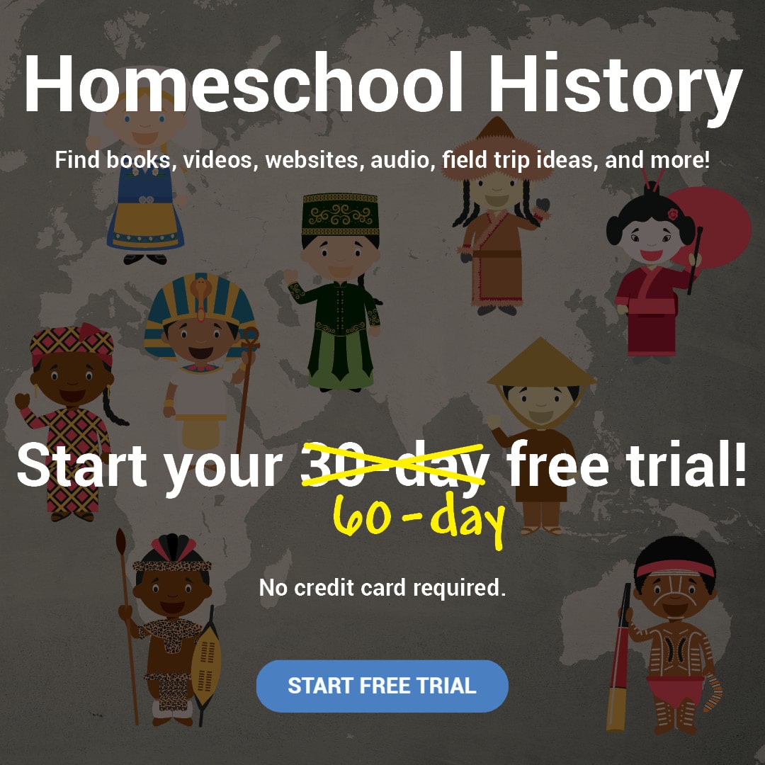 Homeschool History: Sign up for a free trial!