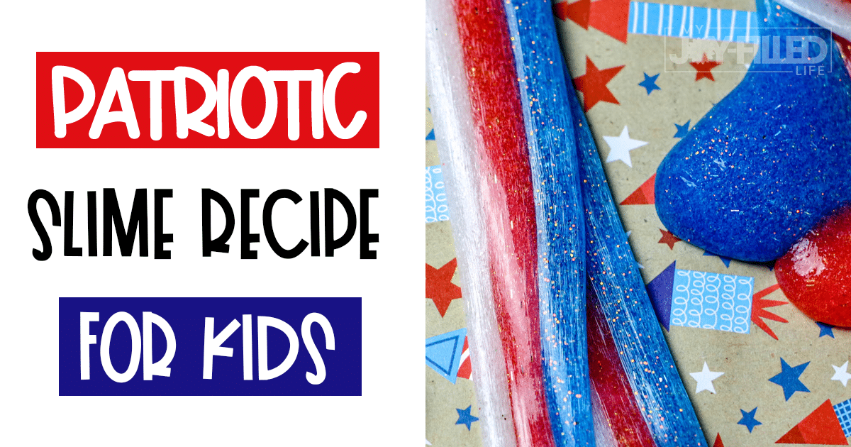 Red, White, and Blue Patriotic Slime Recipe for Kids