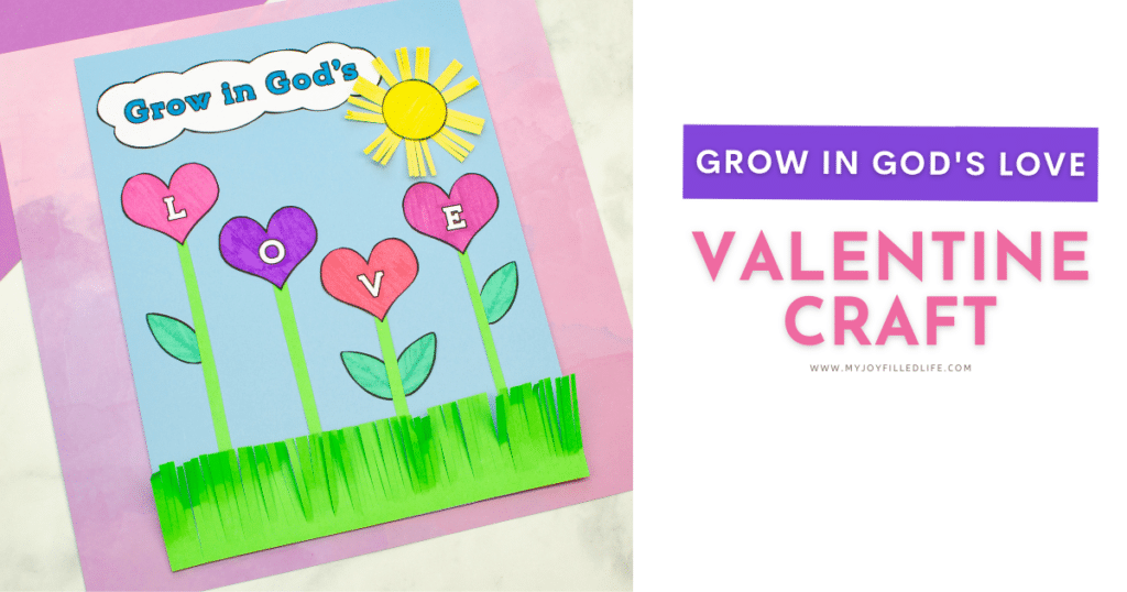 Christian Valentine Craft Grow in God's Love