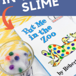 Put Me in the Zoo Craft: Slime!