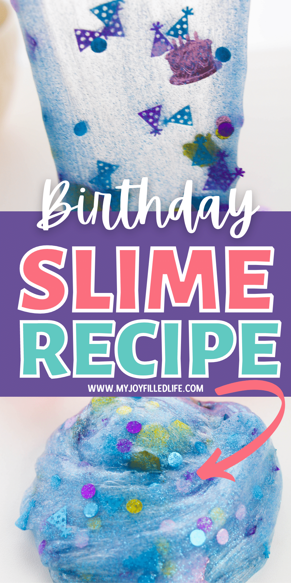 Fun Birthday Slime Recipe