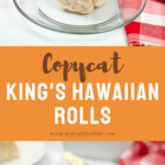 Kings Hawaiian Rolls Recipe