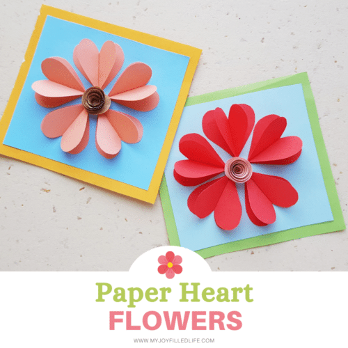 Paper Heart Flowers Craft for Kids My JoyFilled Life